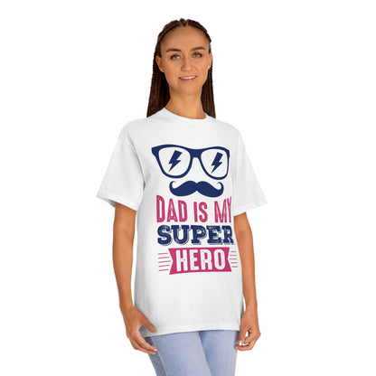 Dad is my super hero Unisex Classic Tee - Shop 4 Me