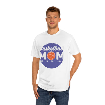 Basket ball mom Unisex Classic Tee - Shop 4 Me