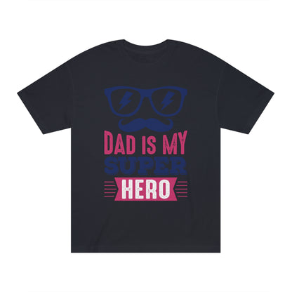 Dad is my super hero Unisex Classic Tee - Shop 4 Me