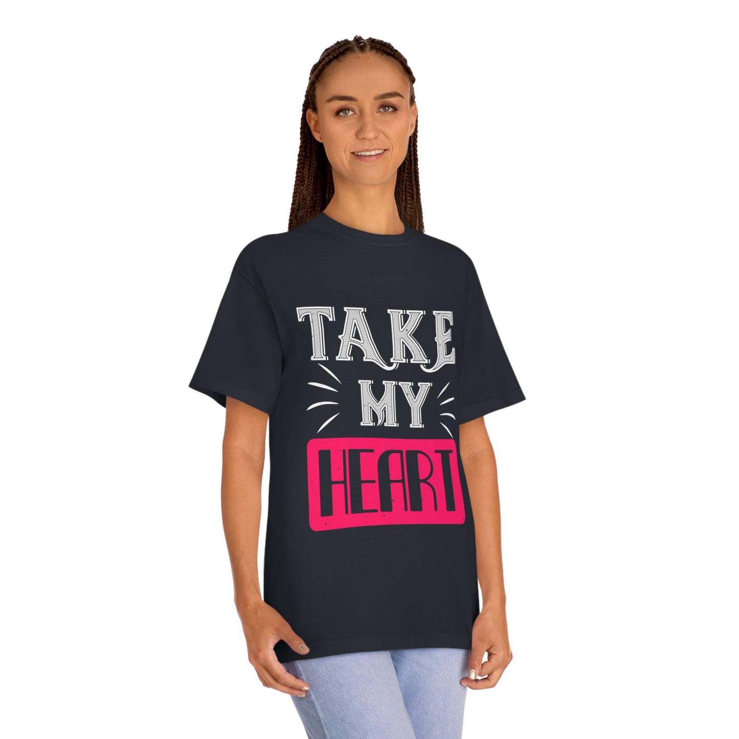 Take my heart Unisex Classic Tee