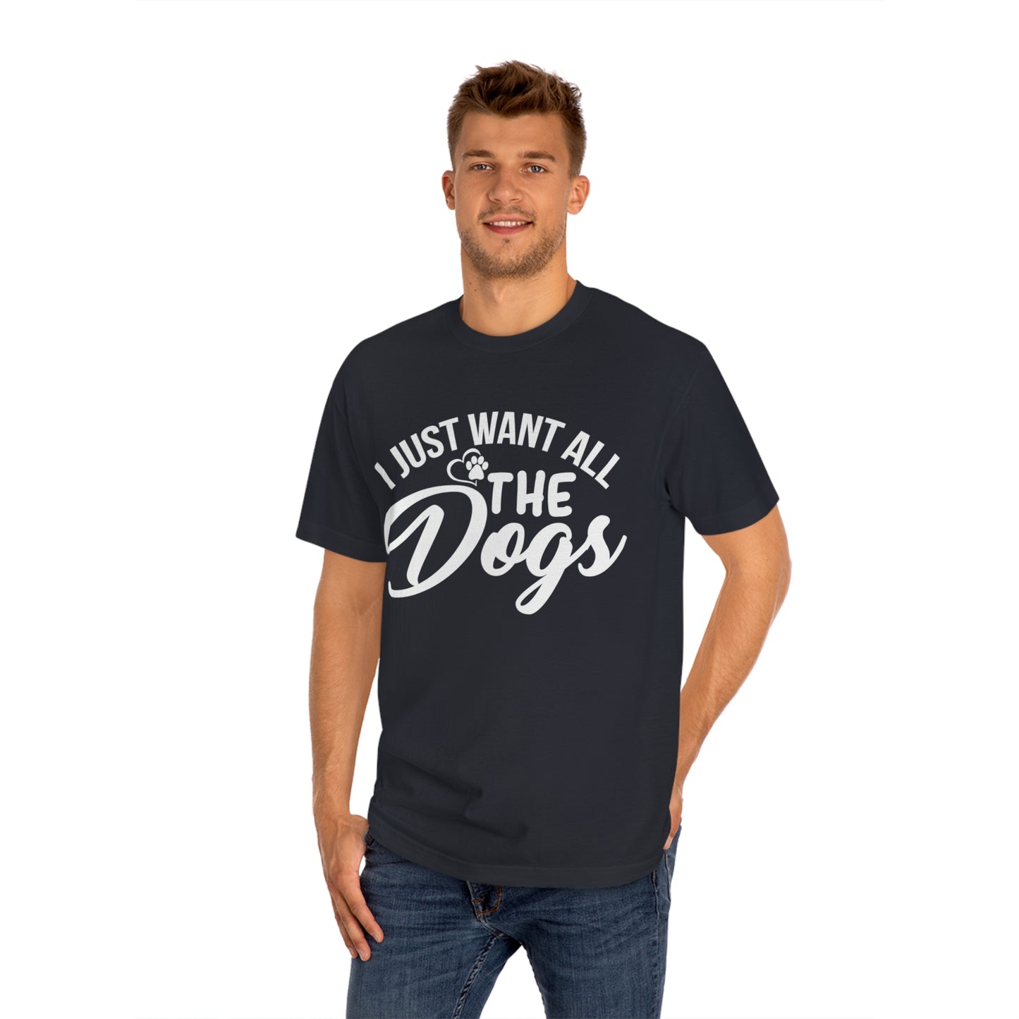 I just want all the dogs Unisex Classic Tee