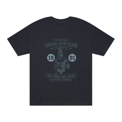 No pain no gain extreme exercise Unisex Classic Tee