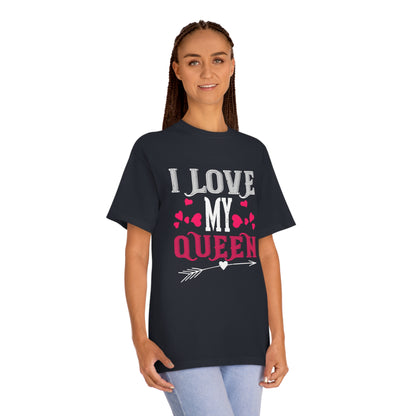 I love my queen Unisex Classic Tee