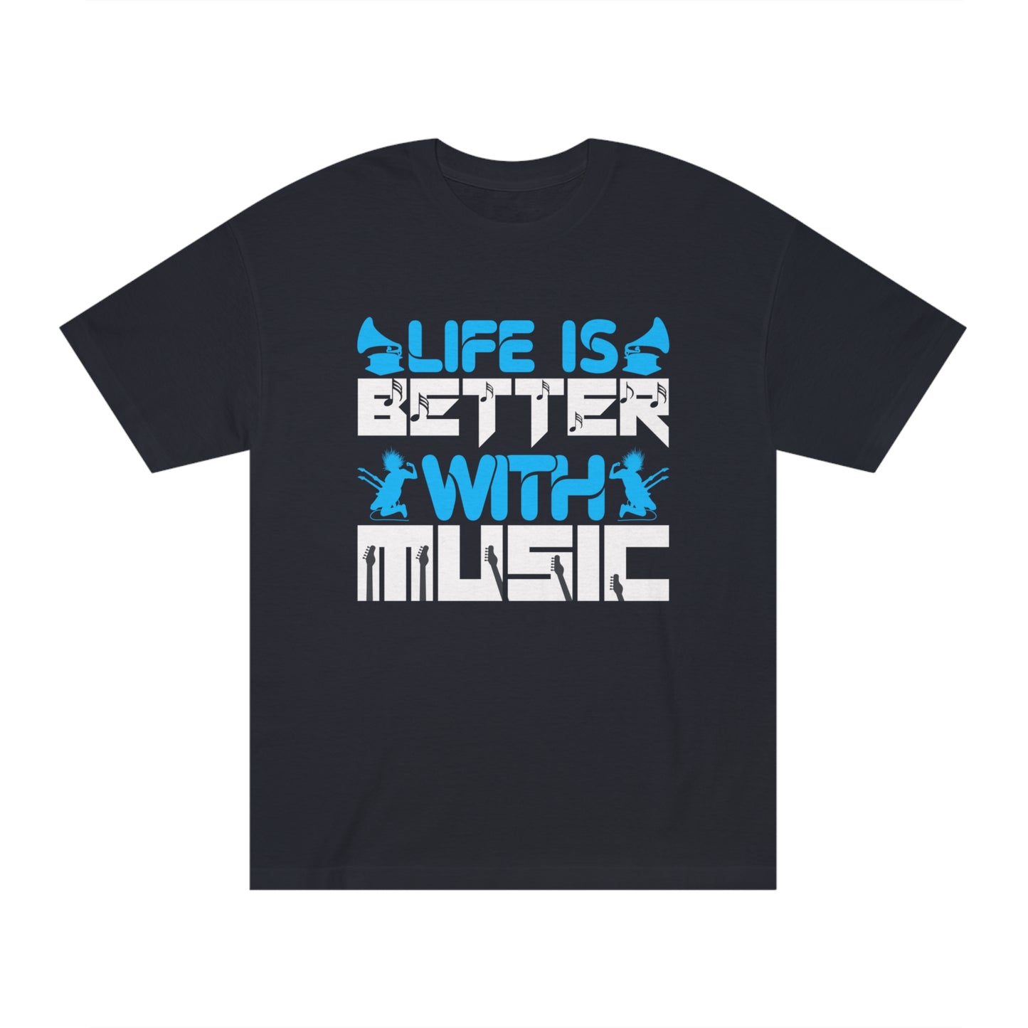 Life is better with music Unisex Classic Tee