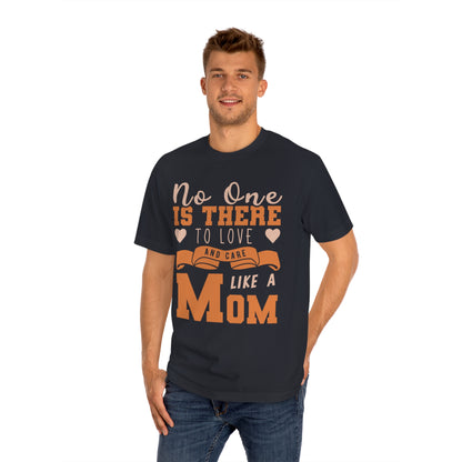 No one like mom Unisex Classic Tee - Shop 4 Me