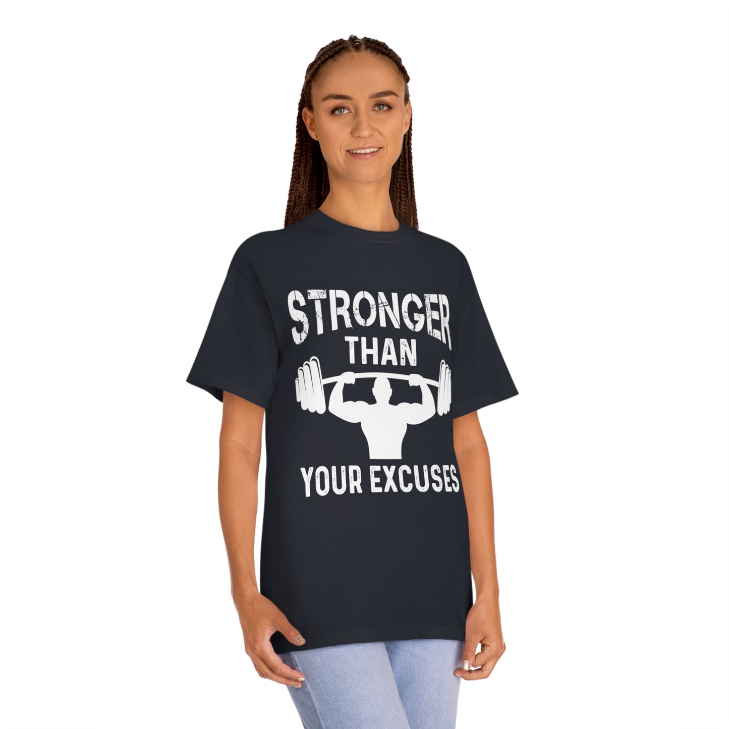 Stronger than your excuses Unisex Classic Tee