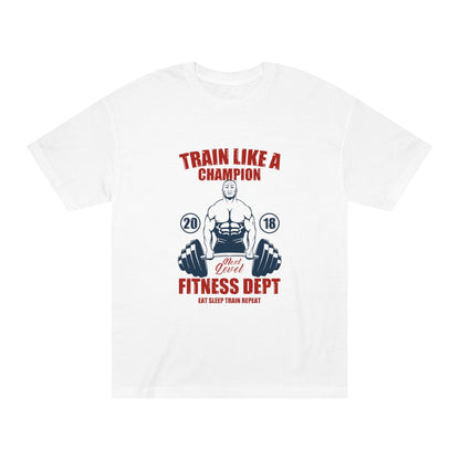 Train like a champion Unisex Classic Tee