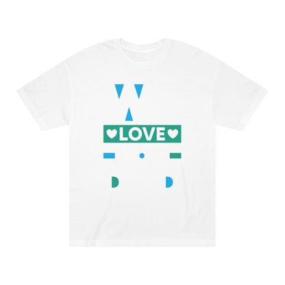 We love you dad Unisex Classic Tee - Shop 4 Me