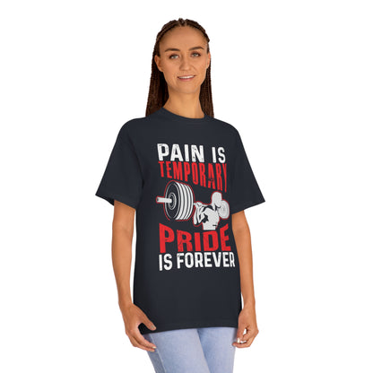 Pain is temporary pride is forever Unisex Classic Tee