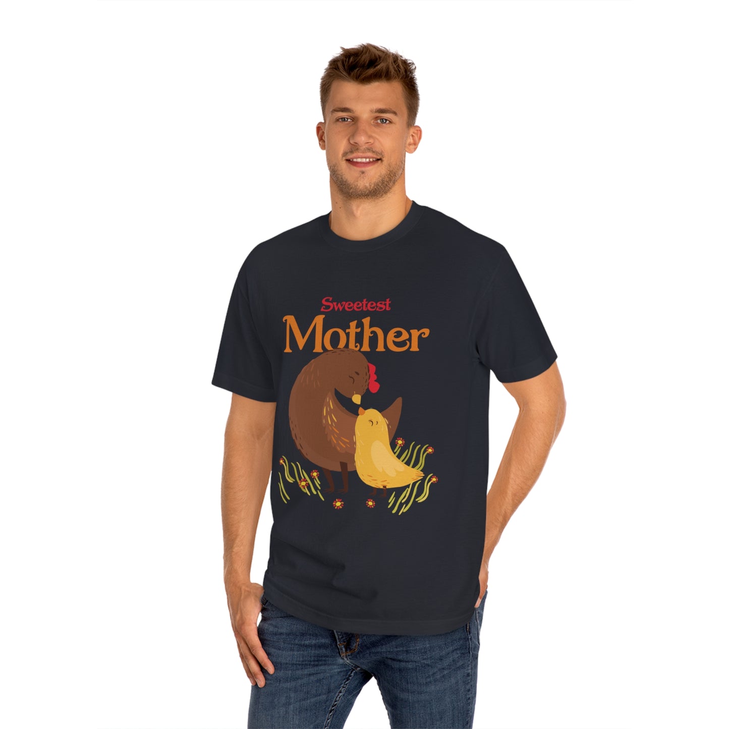 Sweetest mother Unisex Classic Tee