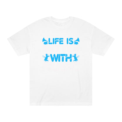 Life is better with music Unisex Classic Tee - Shop 4 Me