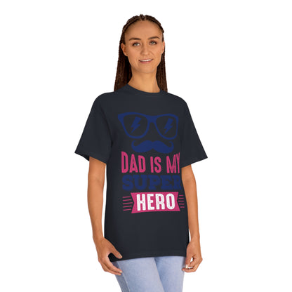 Dad is my super hero Unisex Classic Tee - Shop 4 Me