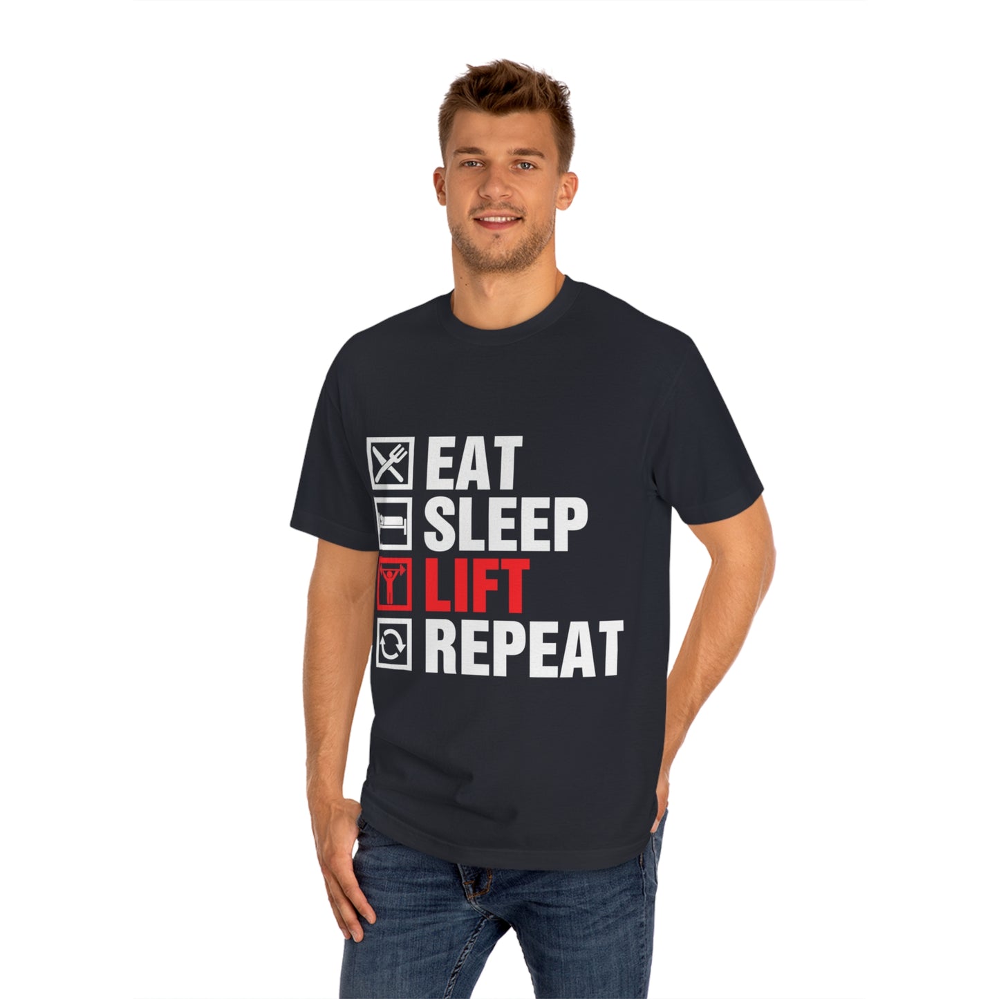 Eat sleep lift repeat Unisex Classic Tee