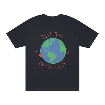 Best mom on the planet Unisex Classic Tee - Shop 4 Me