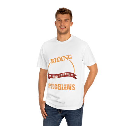 I just want to go riding Unisex Classic Tee