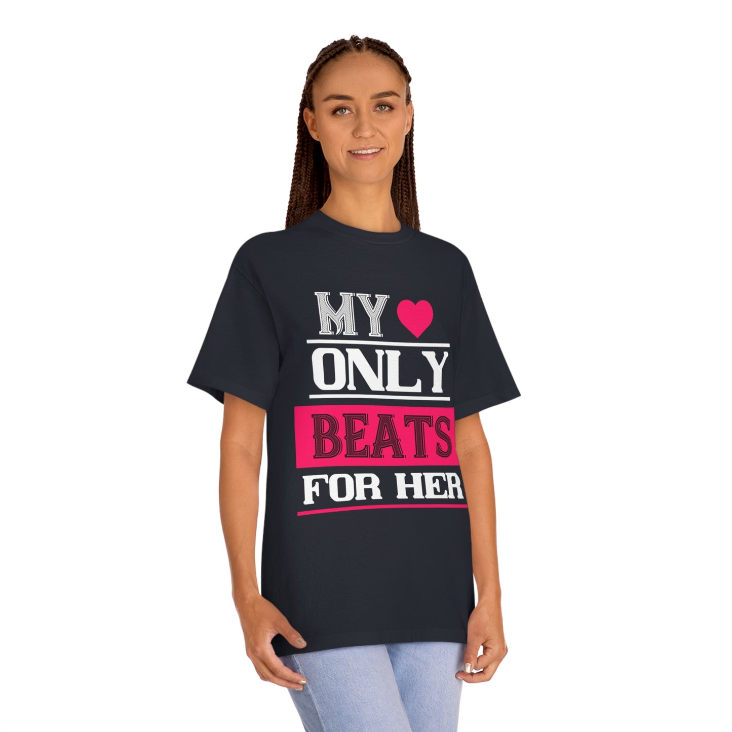 My heart only beats for her Unisex Classic Tee