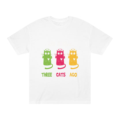 I was normal three cats ago Unisex Classic Tee - Shop 4 Me