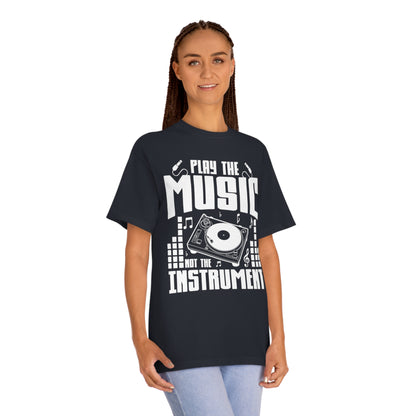 Play the music not the instrument Unisex Classic Tee - Shop 4 Me