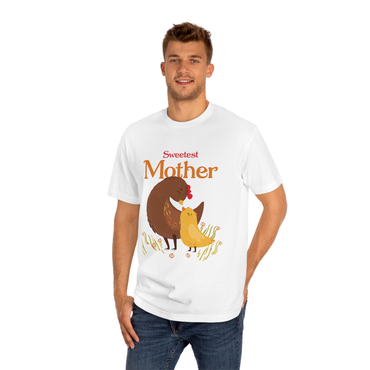 Sweetest mother Unisex Classic Tee