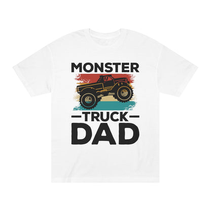 Monster truck Dad Unisex Classic Tee - Shop 4 Me