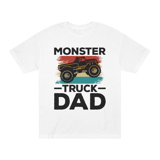 Monster truck Dad Unisex Classic Tee - Shop 4 Me