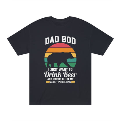 Dad bod Unisex Classic Tee - Shop 4 Me