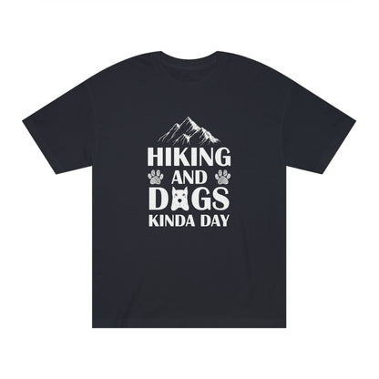 Hiking and dogs kinda day Unisex Classic Tee