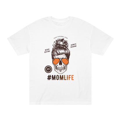 Mom life Unisex Classic Tee - Shop 4 Me