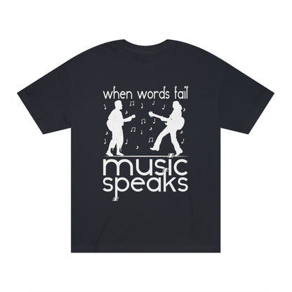 When word fail music speaks Unisex Classic Tee - Shop 4 Me