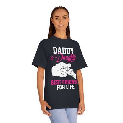 Daddy and daughter best friends for life Unisex Classic Tee - Shop 4 Me