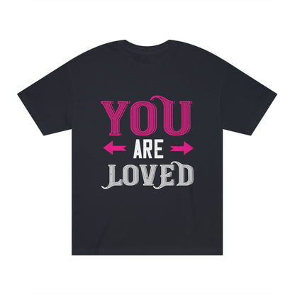 You are loved Unisex Classic Tee