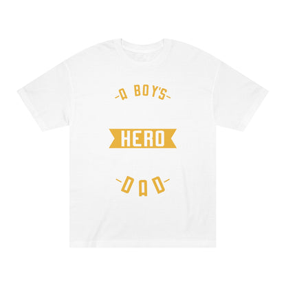 First hero is dad Unisex Classic Tee - Shop 4 Me