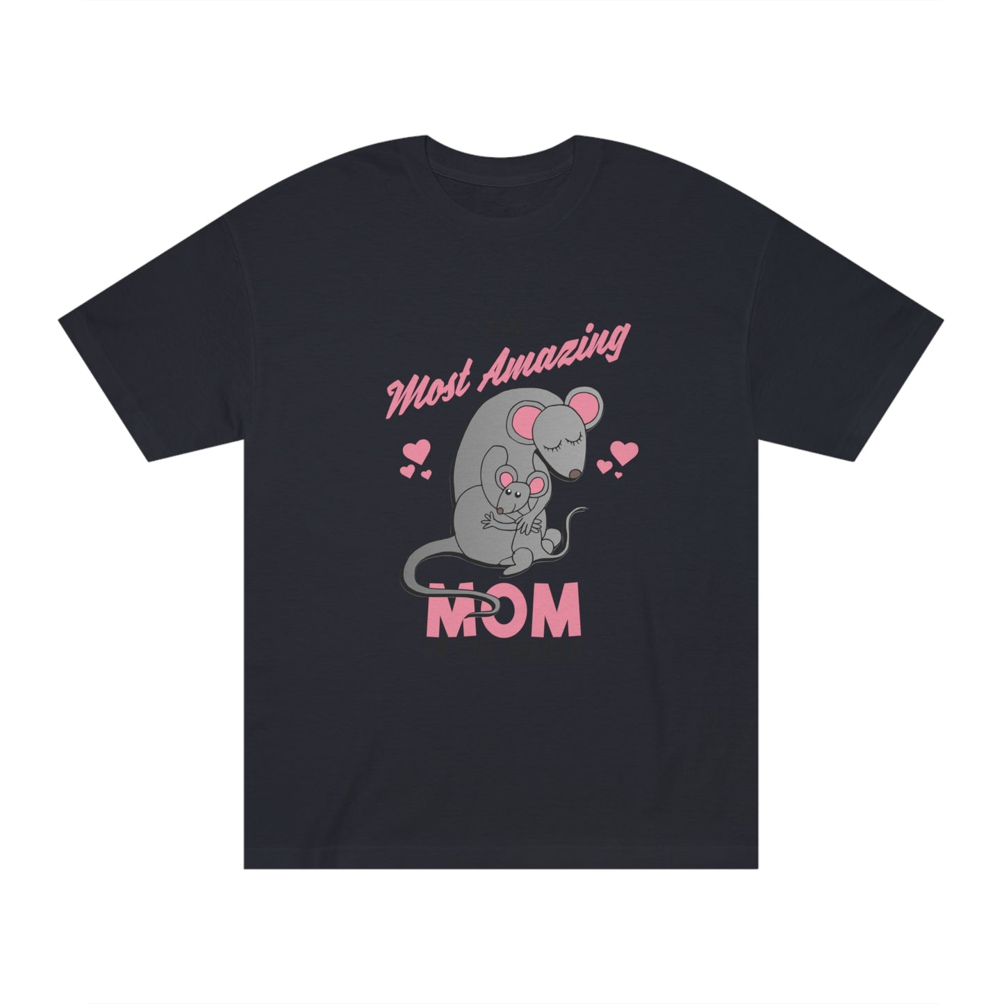 The amazing mom in the world Unisex Classic Tee