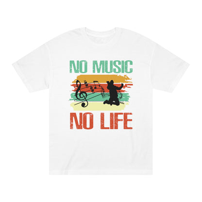 No music no life Unisex Classic Tee - Shop 4 Me