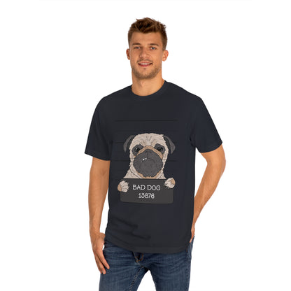 Bad dog 13876 Unisex Classic Tee