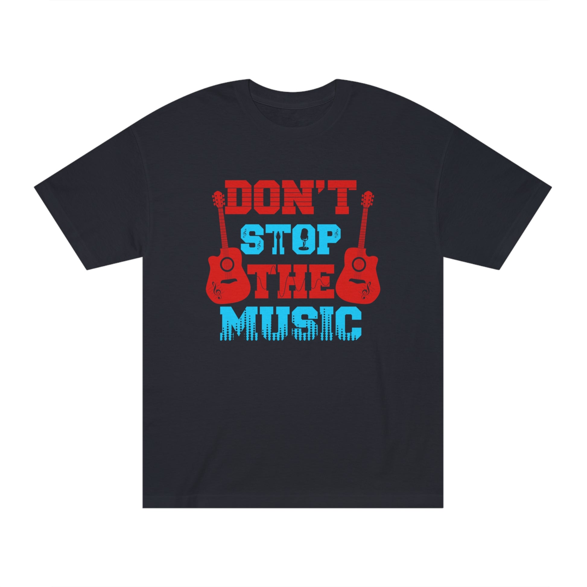 Don't stop the music Unisex Classic Tee - Shop 4 Me