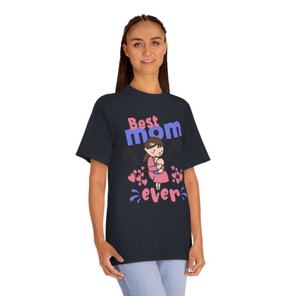 Best mom ever Unisex Classic Tee - Shop 4 Me