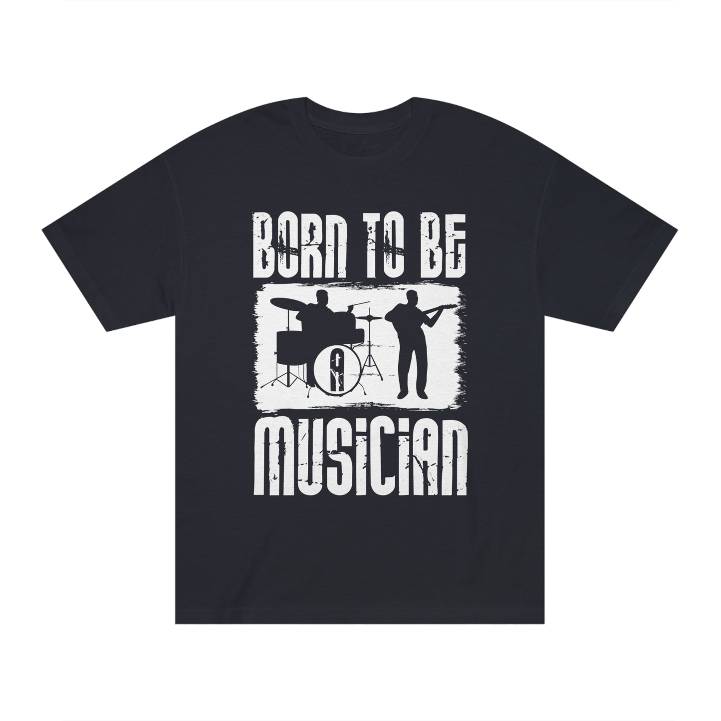Born to be a musician Unisex Classic Tee