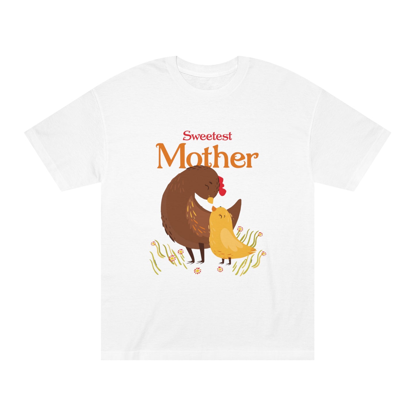 Sweetest mother Unisex Classic Tee