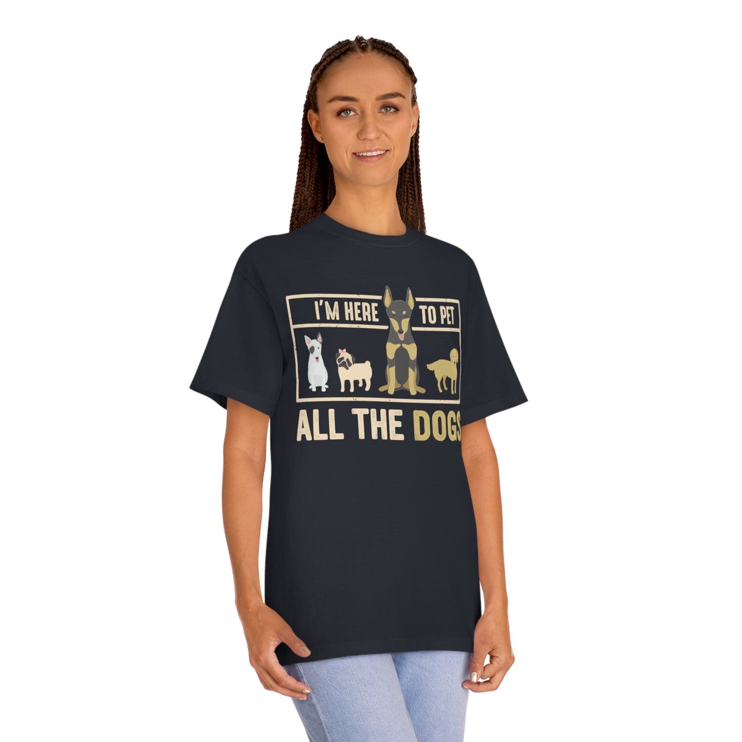 I am here to pet all the dogs Unisex Classic Tee