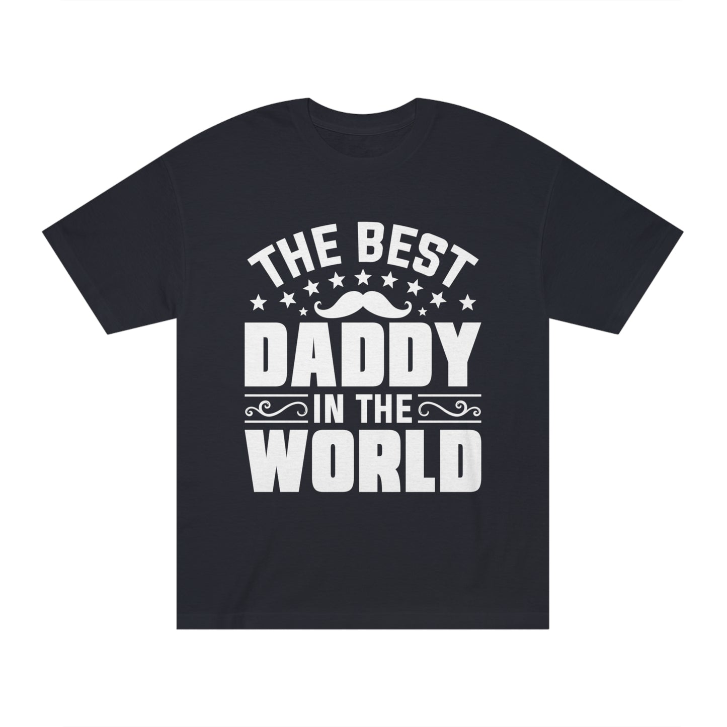 The best daddy Unisex Classic Tee - Shop 4 Me