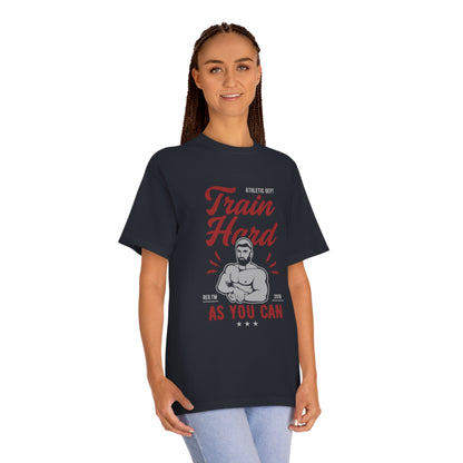 Train hard Unisex Classic Tee