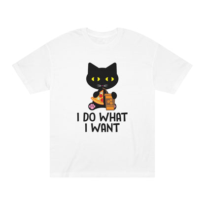 I do what i want Unisex Classic Tee - Shop 4 Me