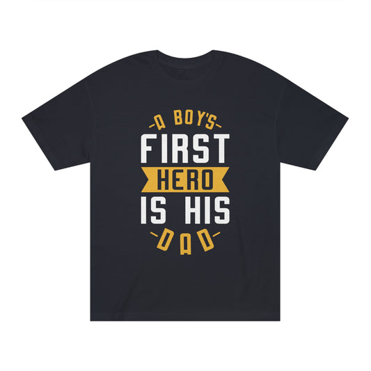 First hero is dad Unisex Classic Tee - Shop 4 Me