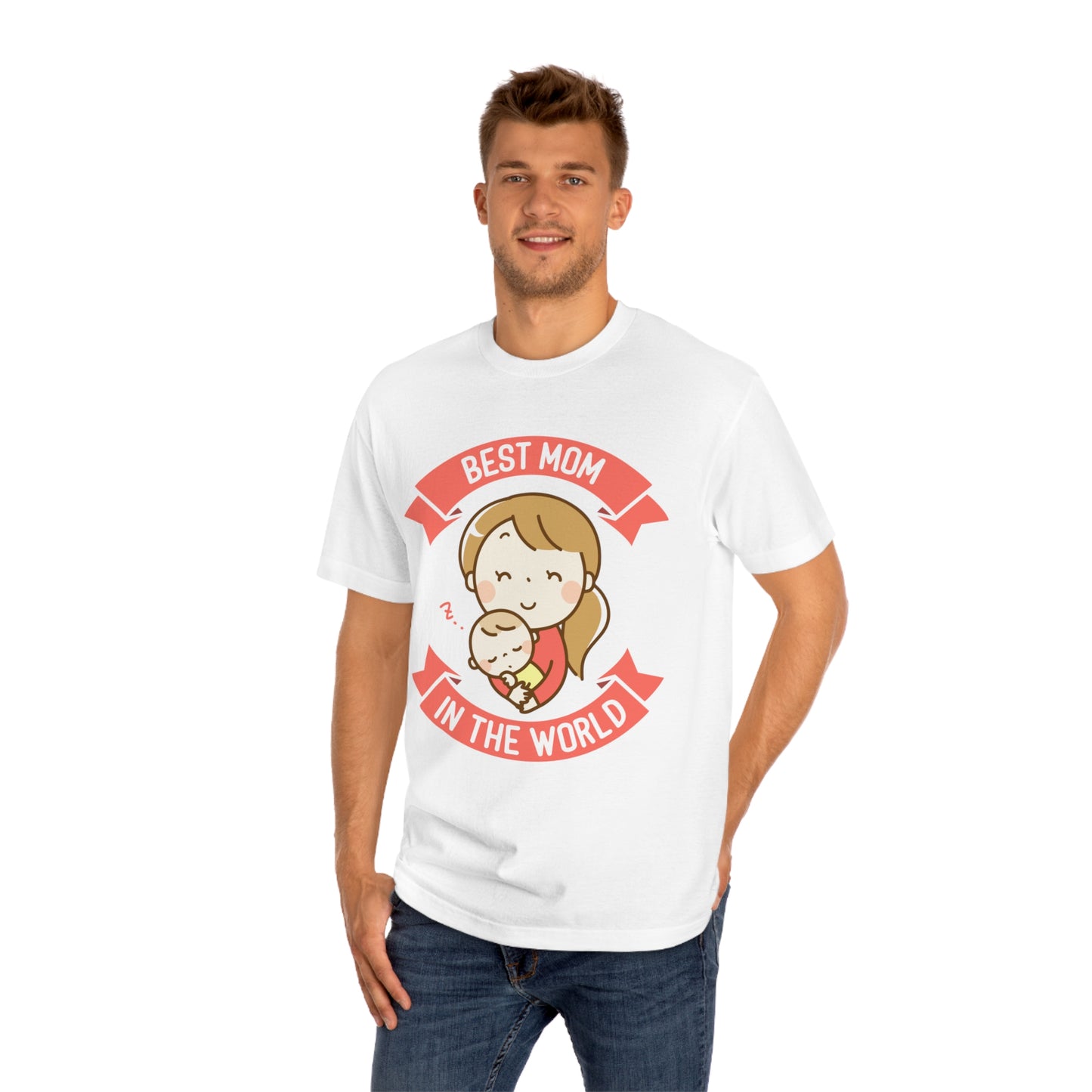 Best mom in the world Unisex Classic Tee