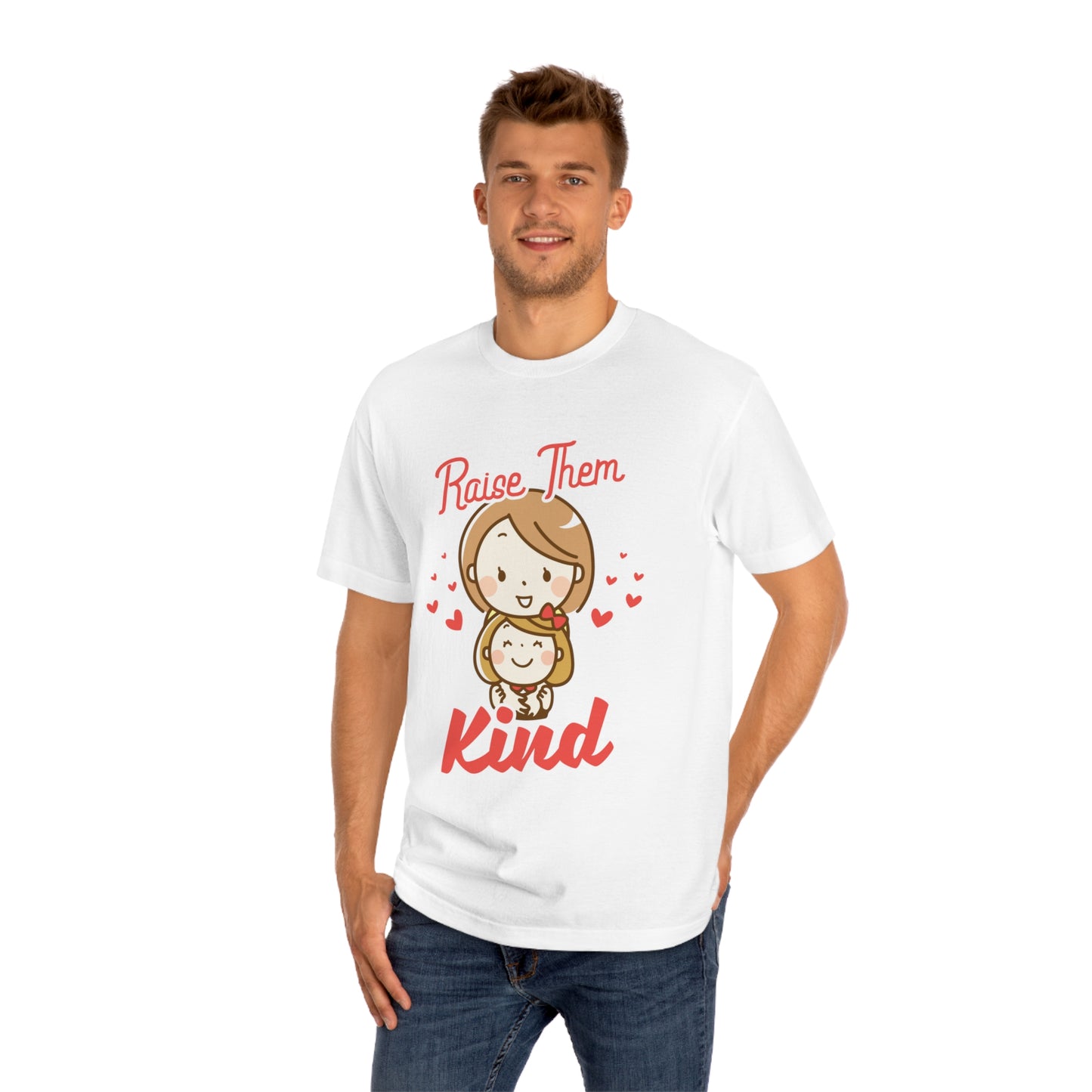 Raise them kind Unisex Classic Tee