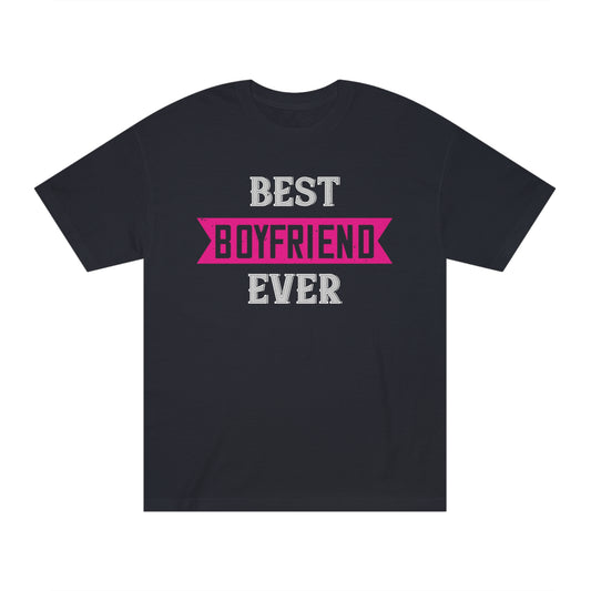 Best boyfriend ever Unisex Classic Tee