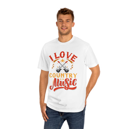 I love country music Unisex Classic Tee - Shop 4 Me