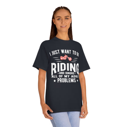 I just want to go riding Unisex Classic Tee