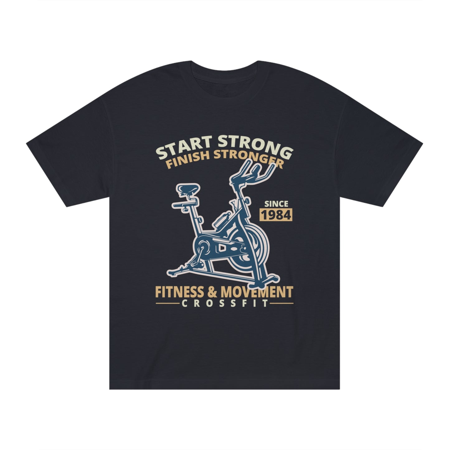 Start strong finish stronger Unisex Classic Tee